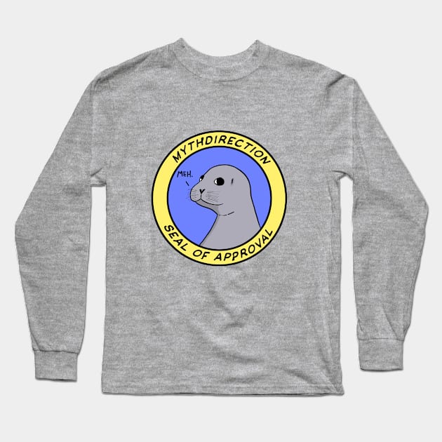 Mythdirection Seal of Approval Long Sleeve T-Shirt by Mythdirection